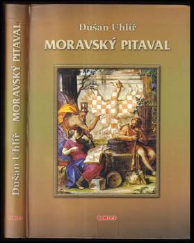 Dušan Uhlíř: Moravský pitaval