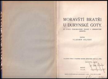 Vladimír Helfert: Moravští Bratři u durynské Goty