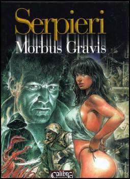 Paolo Eleuteri Serpieri: Morbus Gravis