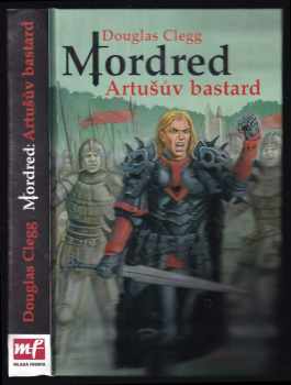 Mordred - Artušův bastard