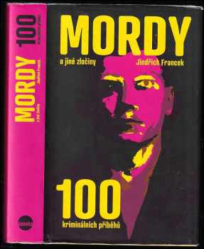 Jindřich Francek: Mordy a jiné zločiny