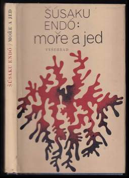 Shūsaku Endō: Moře a jed