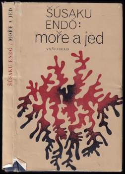 Shūsaku Endō: Moře a jed