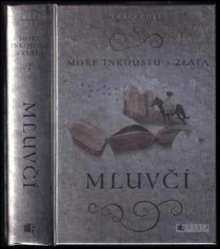 Moře inkoustu a zlata : Mluvčí - [2]