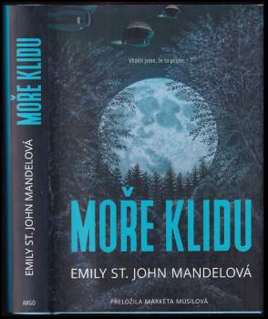 Emily St. John Mandel: Moře klidu
