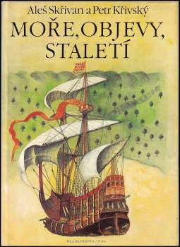Moře, objevy, staletí