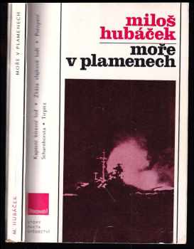 Moře v plamenech - Miloš Hubáček (1983, Panorama) - ID: 440697