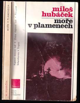 Miloš Hubáček: Moře v plamenech