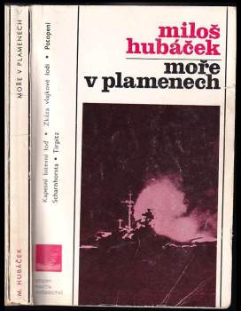 Miloš Hubáček: Moře v plamenech