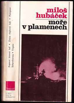 Moře v plamenech - Miloš Hubáček (1983, Panorama) - ID: 565429