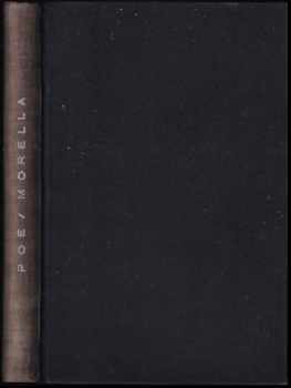 Morella : Povídky - Edgar Allan Poe (1919, K. Neumannová) - ID: 647396