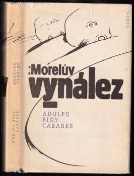 Adolfo Bioy Casares: Morelův vynález