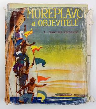 František Běhounek: Mořeplavci a objevitelé