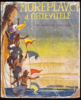 František Běhounek: Mořeplavci a objevitelé