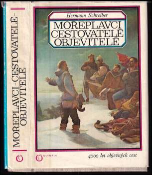 Hermann Schreiber: Mořeplavci cestovatelé objevitelé