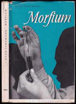 Otto Schumann: Morfium