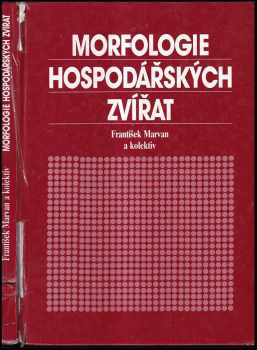 František Marvan: Morfologie hospodářských zvířat