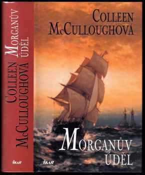 Colleen McCullough: Morganův úděl