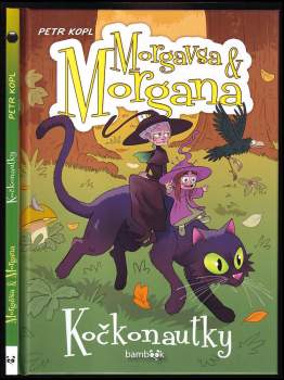 Petr Kopl: Morgavsa & Morgana