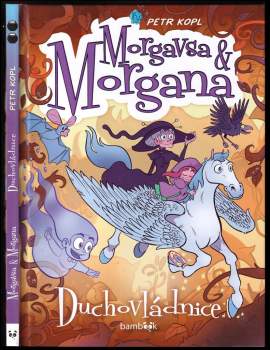 Petr Kopl: Morgavsa & Morgana