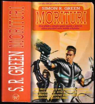 Simon R Green: Morituri