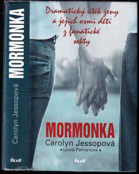 Carolyn Jessop: Mormonka