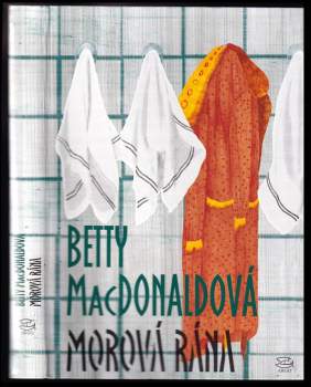 Betty MacDonald: Morová rána