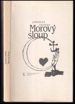 Jaroslav Seifert: Morový sloup