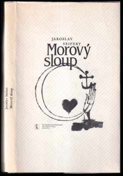 Jaroslav Seifert: Morový sloup