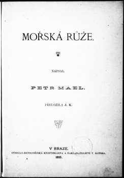 Pierre Maël: Mořská růže