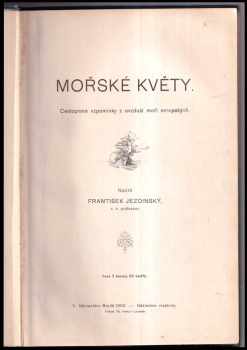 František Jezdinský: Mořské květy
