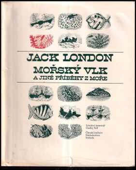 Jack London: Mořský vlk a jiné příběhy z moře