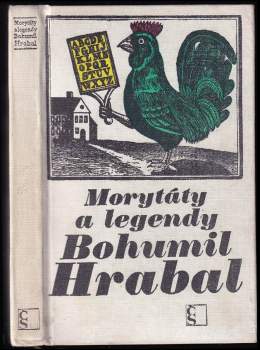Bohumil Hrabal: Morytáty a legendy