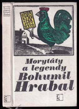 Bohumil Hrabal: Morytáty a legendy
