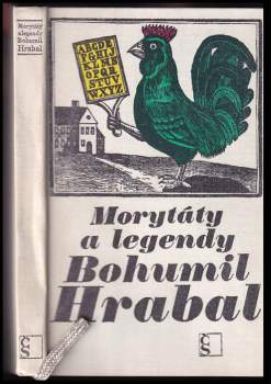 Bohumil Hrabal: Morytáty a legendy