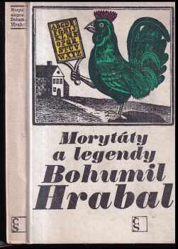 Bohumil Hrabal: Morytáty a legendy