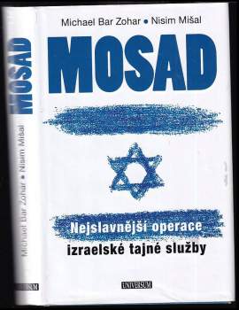 Mosad : nejslavnější operace izraelské tajné služby