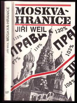 Jiří Weil: Moskva-hranice