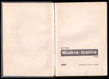 Jiří Weil: Moskva - hranice