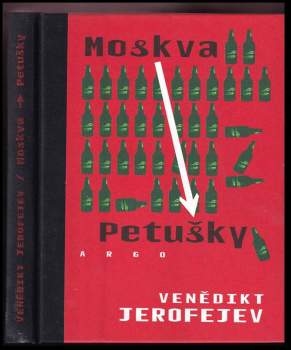 Venedikt Vasil'jevič Jerofejev: Moskva -> Petušky