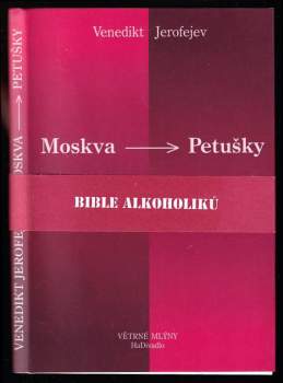 Venedikt Vasil'jevič Jerofejev: Moskva - Petušky
