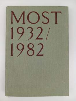 Heide Mannlová: Most 1932-1982