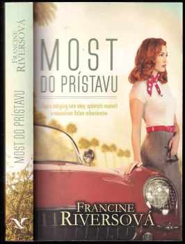 Francine Rivers: Most do prístavu