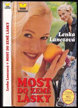 Lenka Lanczová: Most do Země lásky