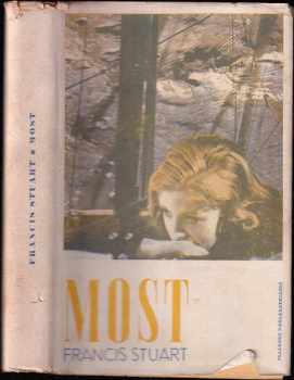 Francis Stuart: Most