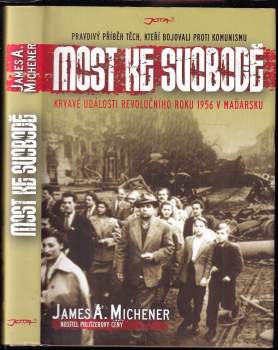 James Albert Michener: Most ke svobodě