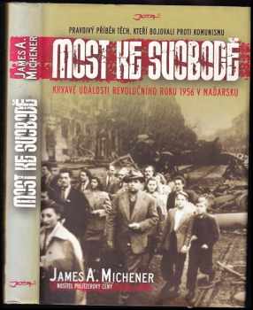 James Albert Michener: Most ke svobodě