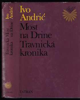 Most na Drine ; Travnická kronika