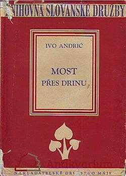 Ivo Andrić: Most přes Drinu
