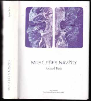 Richard Bach: Most přes navždy